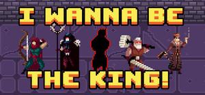 I wanna be The King! banner