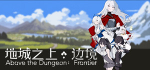 Above the Dungeon: Frontier banner