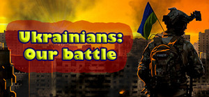 Ukrainians: Our battle banner