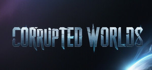 Corrupted Worlds banner