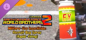 EARTH DEFENSE FORCE: WORLD BROTHERS 2 - Military-Use Insecticide: Recruit Bug Spray (Rapid-firing) banner
