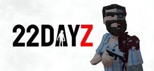 22 Dayz banner