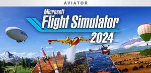 Microsoft Flight Simulator 2024 - Aviator Edition banner