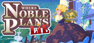 Where Noble Plans Lie banner