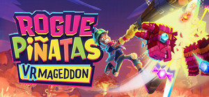 Rogue Piñatas: VRmageddon banner