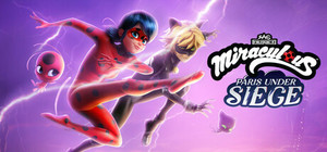 Miraculous Paris Under Siege banner