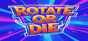 Rotate or Die banner