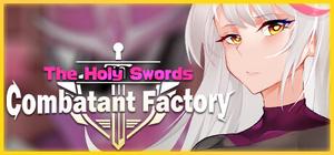 The Holy Swords-Combatant Factory banner
