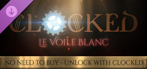 CLOCKED - Le Voile Blanc banner