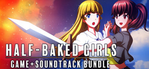 HALF-BAKED GIRLS : Game + Soundtrack Bundle banner