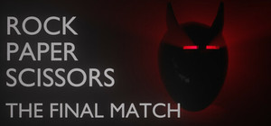 Rock Paper Scissors - The Final Match banner