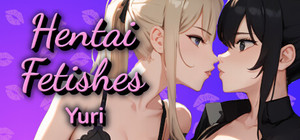 Hentai Fetishes: Yuri banner