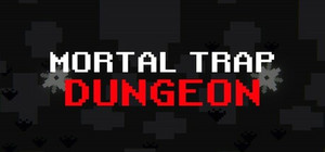 Mortal Trap Dungeon banner