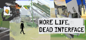 More Life, Dead Interface banner