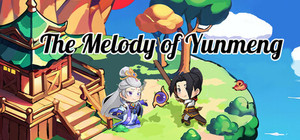 云梦之音 The Melody of Yunmeng banner