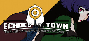 Echoes of the Town banner