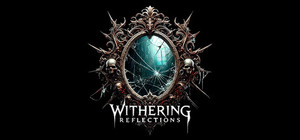 Withering Reflections banner