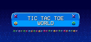 Tic Tac Toe World banner