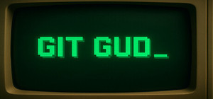 Git Gud banner
