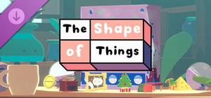 The Shape of Things - Gacha Box 02 banner