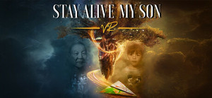 STAY ALIVE MY SON (VR): A True Story About A Father's Relentless Search For His Son banner