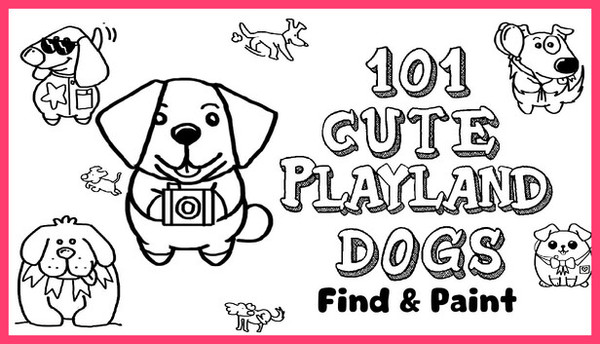 101 Cute Playland Dogs: Find & Paint
