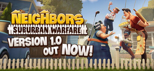 Neighbors: Suburban Warfare banner