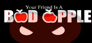 Your Friend Is A Bad Apple banner