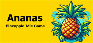 Ananas - Pineapple Idle Game banner