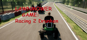 Lawnmower Game Racing 2: Drunken banner