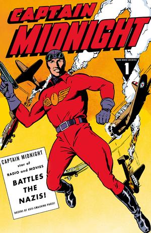 Captain Midnight Archives Volume 1: Captain Midnight Battles the Nazis banner