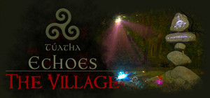 Túatha Echoes: The Village banner
