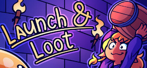 Launch And Loot banner