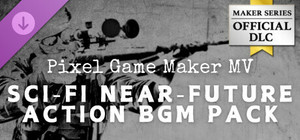 Pixel Game Maker MV - Sci-Fi Near-Future Action BGM Pack banner