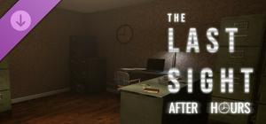 The Last Sight: After Hours banner