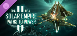 Sins of a Solar Empire II - Paths to Power banner