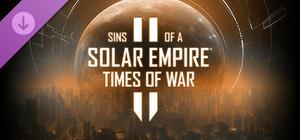 Sins of a Solar Empire II - Times of War banner
