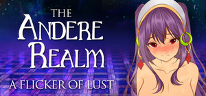 The Andere Realm: A Flicker of Lust banner