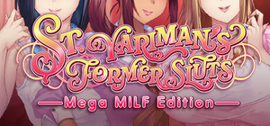 St. Yariman's Former Sluts ~Mega MILF Edition~ banner