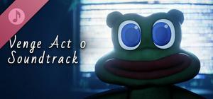 Venge Act 0 Soundtrack banner