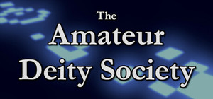 The Amateur Deity Society banner