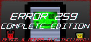 Error 259 Complete Edition! banner