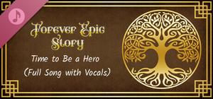 Time to Be a Hero (Full Song With Vocals) banner