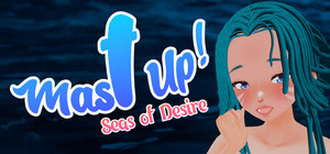 Mast Up! Seas of Desire banner