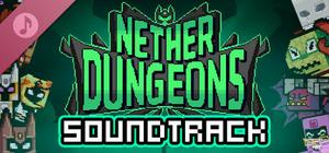 NETHER DUNGEONS Soundtrack banner