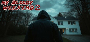 My Bloody Weekend 2 banner