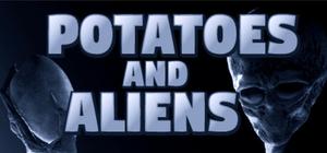 Potatoes and Aliens banner