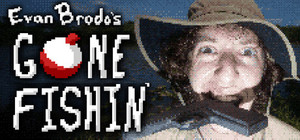 Evan Brodo's Gone Fishin' banner