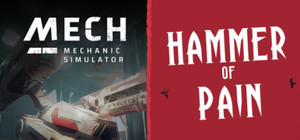 Hammer of Pain and Mech Mechanic Simulator banner