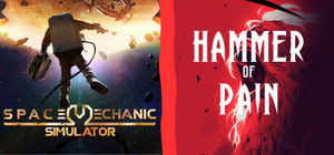 Hammer Of Pain and Space Mechanic Simulator banner